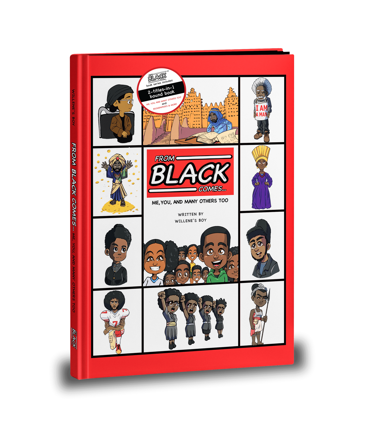 FROM BLACK COMES...® ME, YOU, AND MANY OTHERS TOO