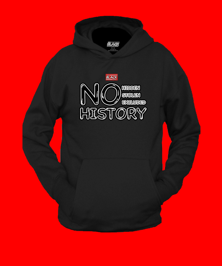 From Black Comes® B&W No Hidden History Branded Adult Pullover Hoodie